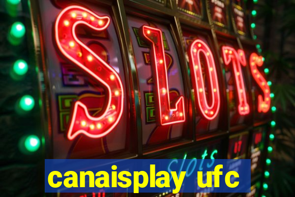 canaisplay ufc